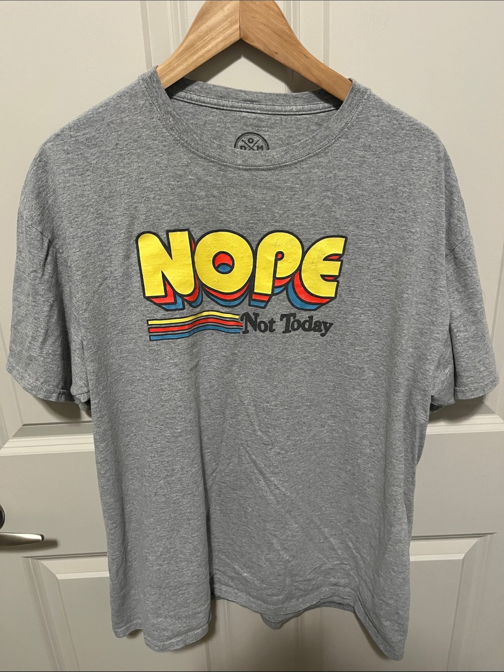 DOM Gray Graphic Tee NOPE Not Today Unisex